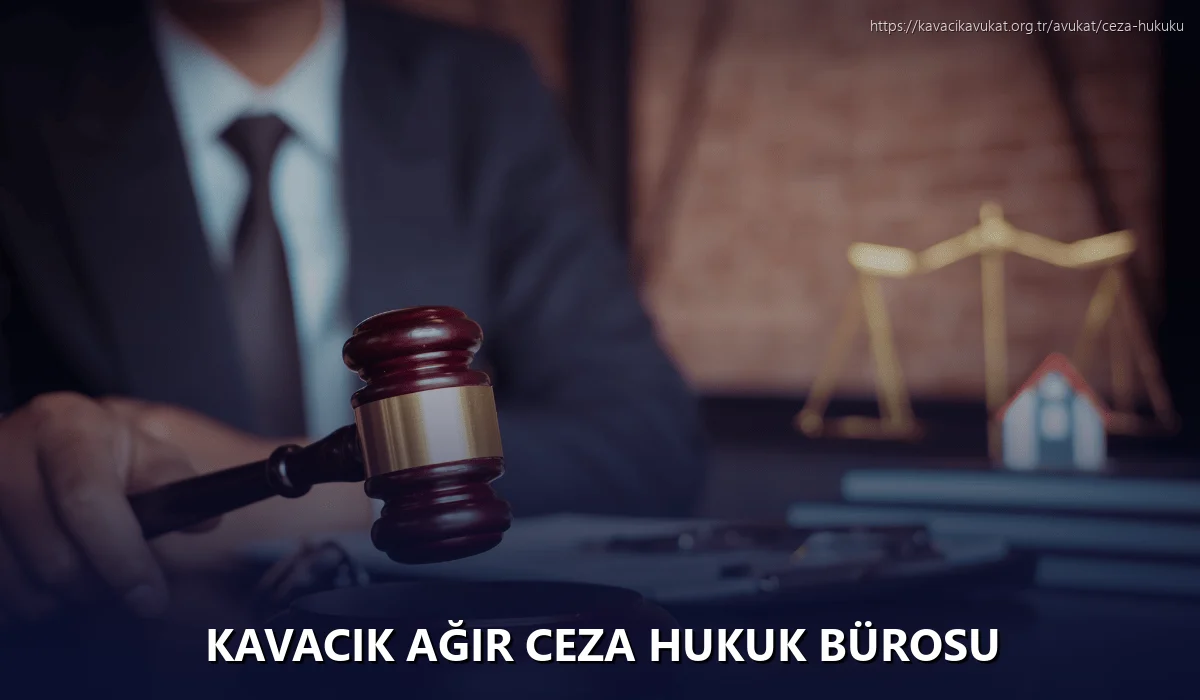 Kavacık Ağır Ceza Hukuk Bürosu