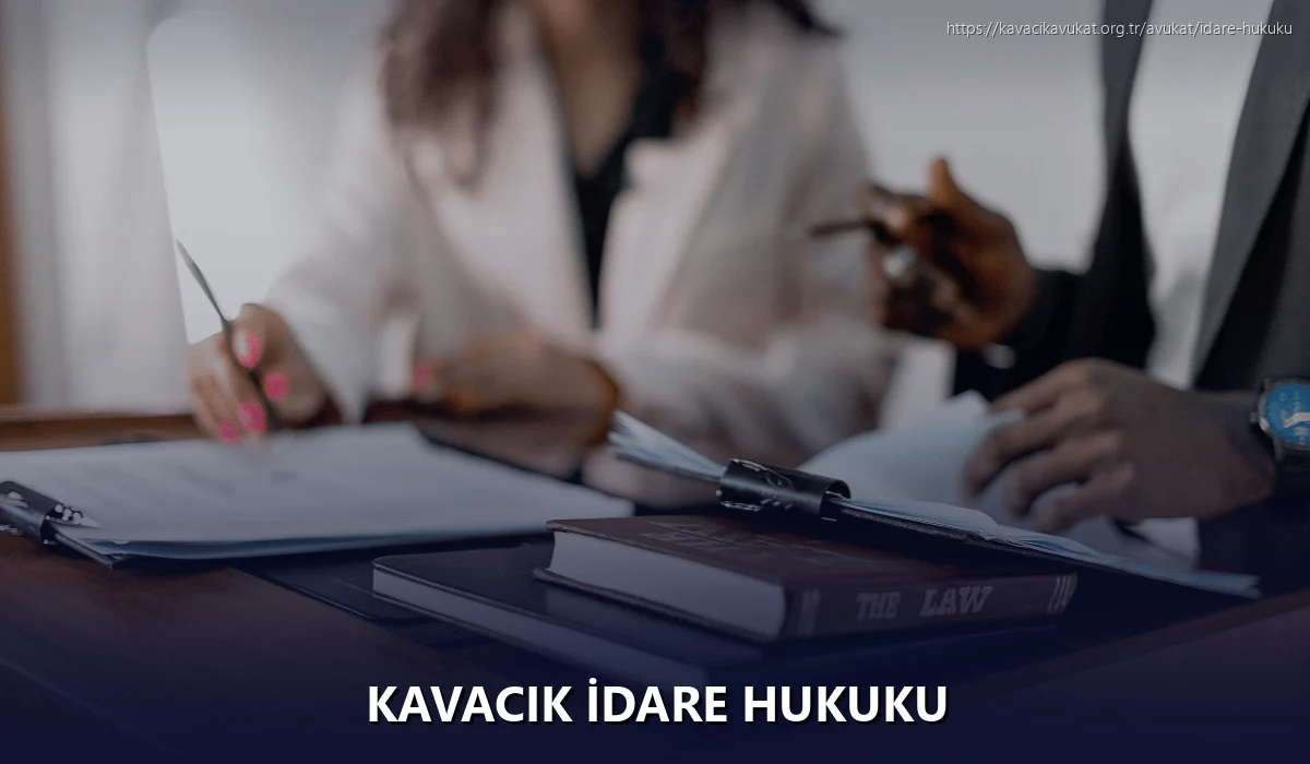 Kavacık İdare Hukuku