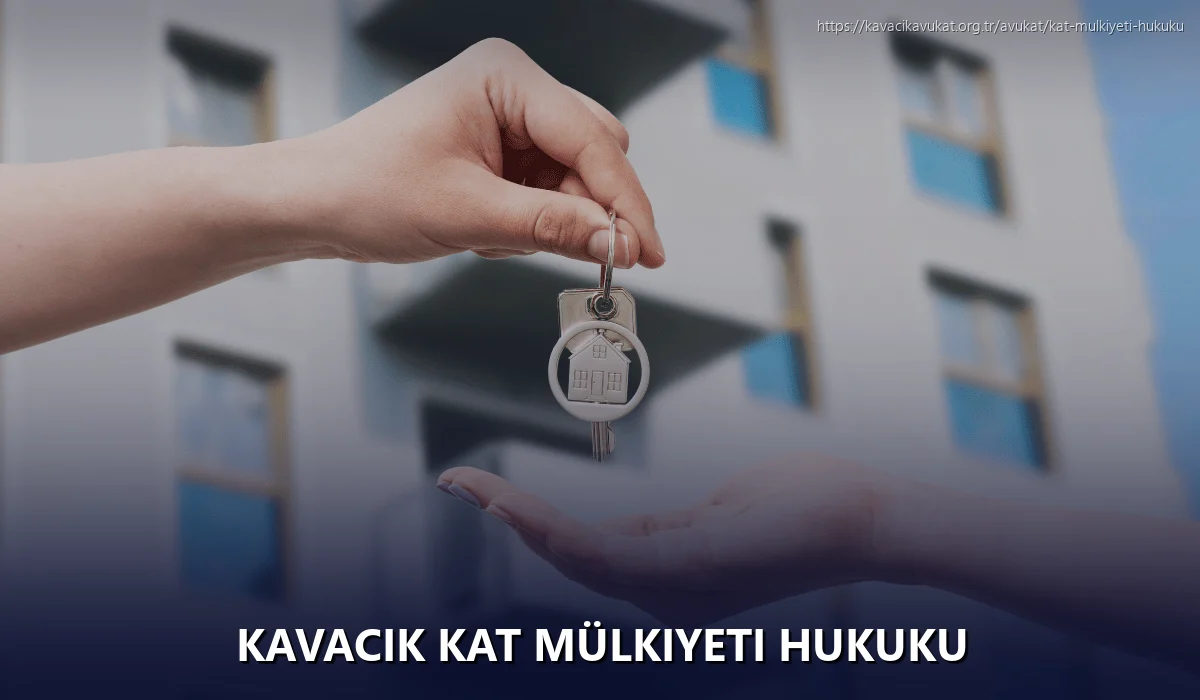 Kavacık Kat Mülkiyeti Hukuku