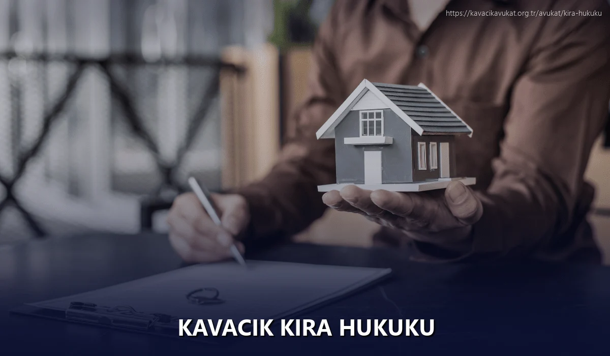 Kavacık Kira Hukuku