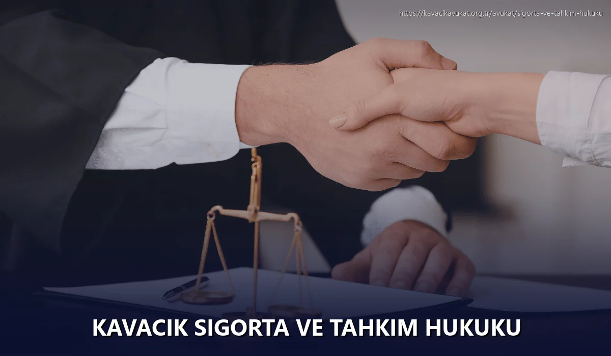 Kavacık Sigorta ve Tahkim Hukuku